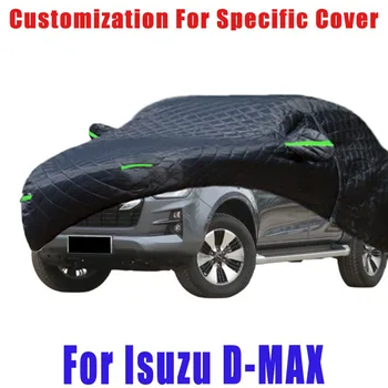 Для Isuzu D-MAX Защитное покрытие от града, автоматическая защита от дождя, защита от царапин, защита от отслаивания краски, защита автомобиля от снега